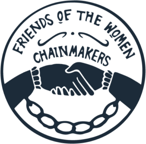 Friends of the Women Chainmakers